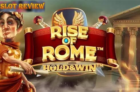 Rise of Rome Hold & Win slot